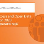 OpenAIRE publicou conjunto de folhetos com dicas práticas sobre o Acesso Aberto e Dados Abertos no Horizonte 2020 OpenAIRE publicou conjunto de folhetos com dicas práticas sobre o Acesso Aberto e Dados Abertos no Horizonte 2020