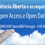Apresentações do Workshop OpenAIRE Portugal – Ciência Aberta, Open Access & Open data no H2020 Apresentações do Workshop OpenAIRE Portugal – Ciência Aberta, Open Access & Open data no H2020