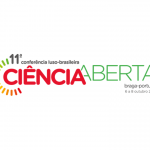 11ª Conferência Luso-Brasileira de Ciência Aberta – chamada de trabalhos 11ª Conferência Luso-Brasileira de Ciência Aberta – chamada de trabalhos