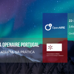 Semana OpenAIRE Portugal – Ciência Aberta na prática Semana OpenAIRE Portugal – Ciência Aberta na prática