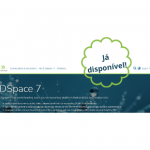 DSpace 7.0 já se encontra disponível! DSpace 7.0 já se encontra disponível!